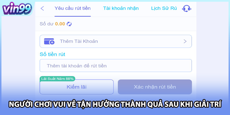 Người chơi vui vẻ tận hưởng thành quả sau khi giải trí