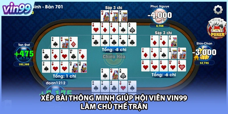 Xếp bài thông minh giúp hội viên VIN99 làm chủ thế trận